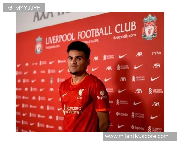 红军初不愿放迪亚斯离开球员决心转会引发巨大失策讨论 红军初不愿放迪亚斯离开球员决心转会引发巨大失策讨论